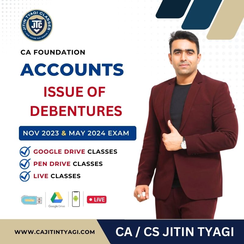 CA FOUNDATION CHAPTER WISE ISSUE OF DEBENTURES BY CA/CS JITIN TYAGI