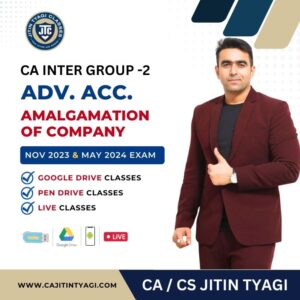AMALGAMATION OF COMPANY BY CA/CS JITIN TYAGI