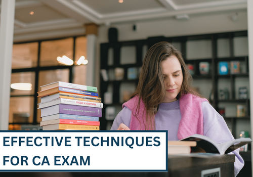 Effective Techniques for CA Exam