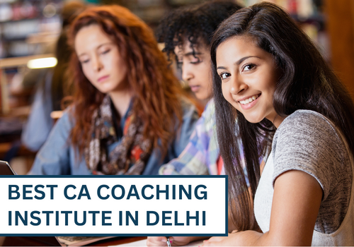 Best CA Coaching Institute in Delhi