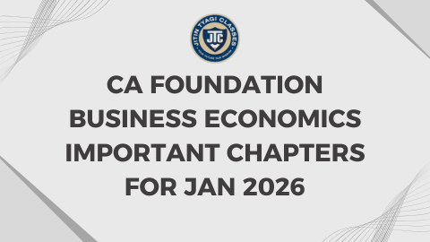 CA Foundation Business Economics Important Chapters for Jan 2026