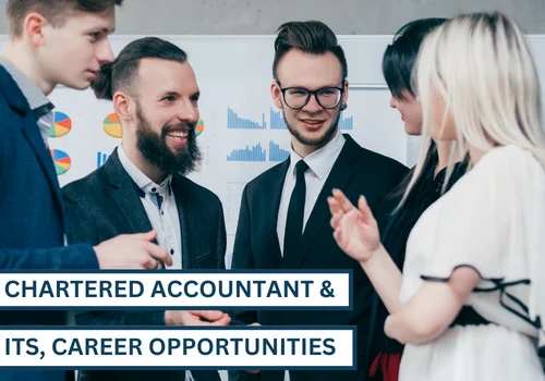 Chartered Accountant & Its Career Opportunities