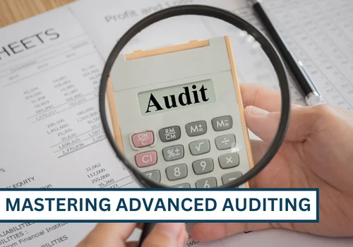 Mastering Advanced Auditing