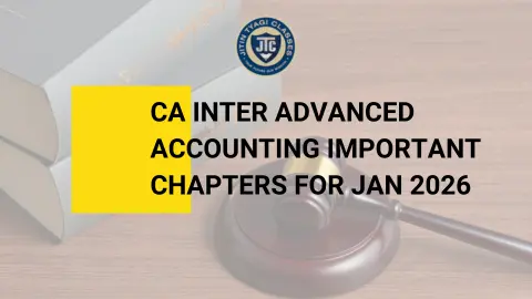 CA Inter Law Important Chapters for January 2026