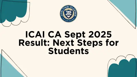 ICAI CA Sept 2025 Result: Next Steps for Students